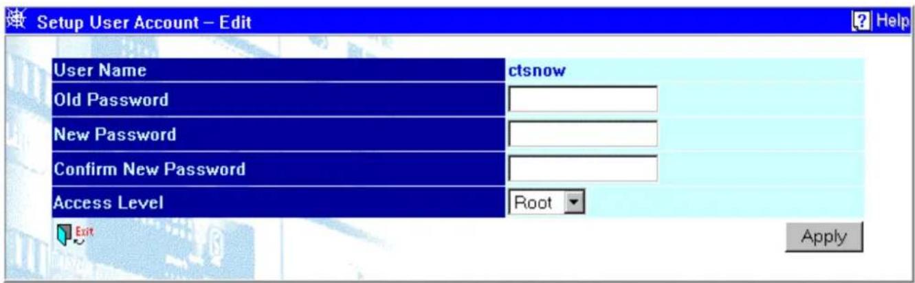 Setup User Account - Edit User Name ctsnow Old Password New Password Confirm New Password Access Level Root Apply