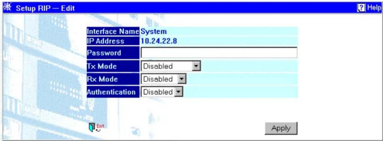 Setup RIP — Edit Interface Name System IP Address 10.24.22.8 Password Tx Mode Disabled Rx Mode Disabled Authentication Disabled Exit Apply