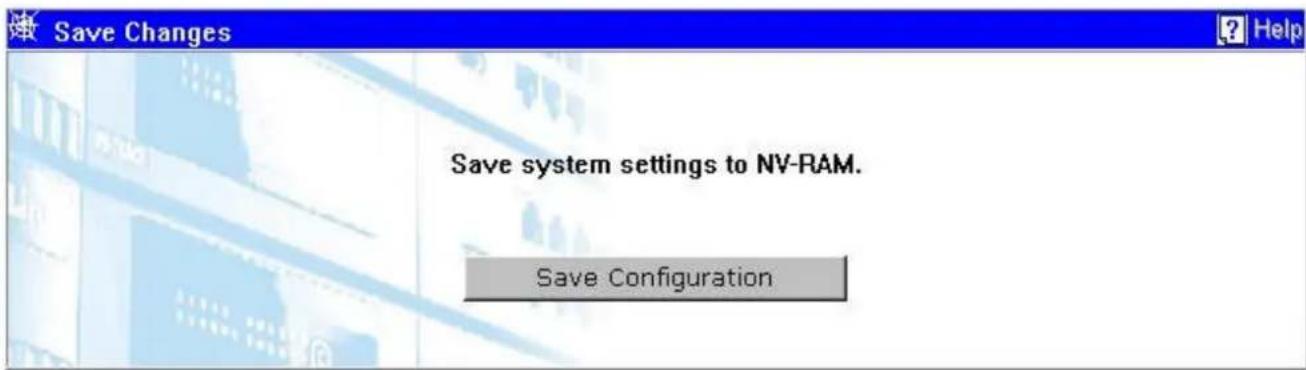 Save Changes Save system settings to NV-RAM. Save Configuration