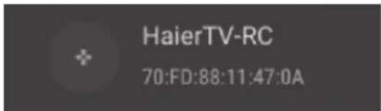 HaierTV-RC 70:FD:88:11:47:0A
