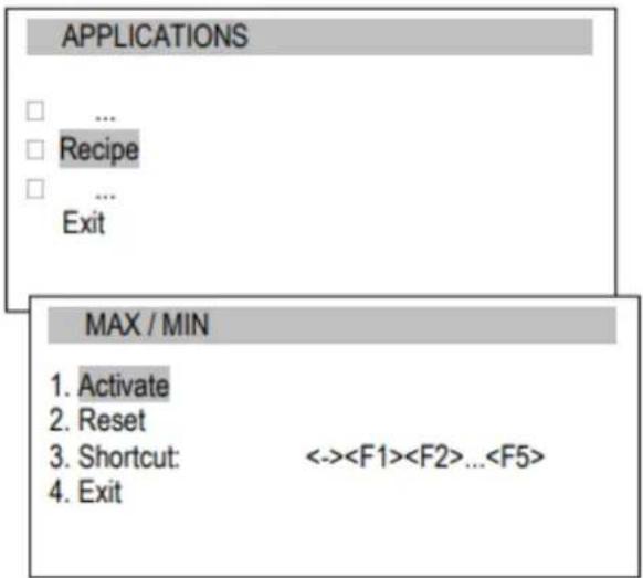 APPLICATIONS □ ... □ Recipe □ ... Exit MAX / MIN 1. Activate 2. Reset 3. Shortcut: <->... 4. Exit