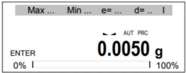 Max ... Min ... e= ... d= .. l ENTER 0% l AUT PRC 0.0050 g 100%