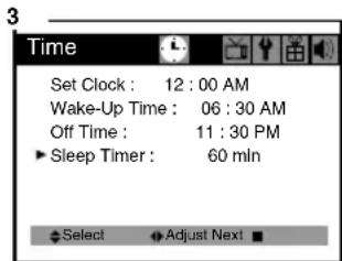 3 Time Set Clock : 12 : 00 AM Wake-Up Time : 06 : 30 AM Off Time : 11 : 30 PM ▶ Sleep Timer : 60 mln Select ▶ Adjust Next ■