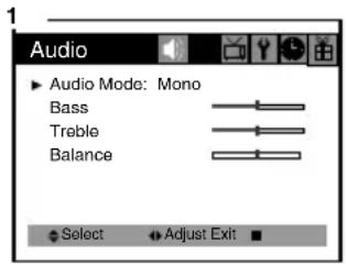 Audio ▶ Audio Mode: Mono Bass Treble Balance Select Adjust Exit