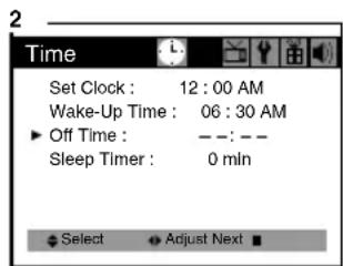 2 Time Set Clock : 12 : 00 AM Wake-Up Time : 06 : 30 AM ▶ Off Time : —: —— Sleep Timer : 0 mln Select ▶ Adjust Next ■