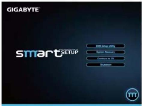 GIGABYTE™ smart® BOS Setup Utility System Recovery Continue to US Disruptor TT
