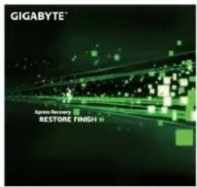 GIGABYTE® Restore Recovery RESTORE FINISH
