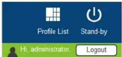 Profile List Stand-by Hi, administrator. Logout