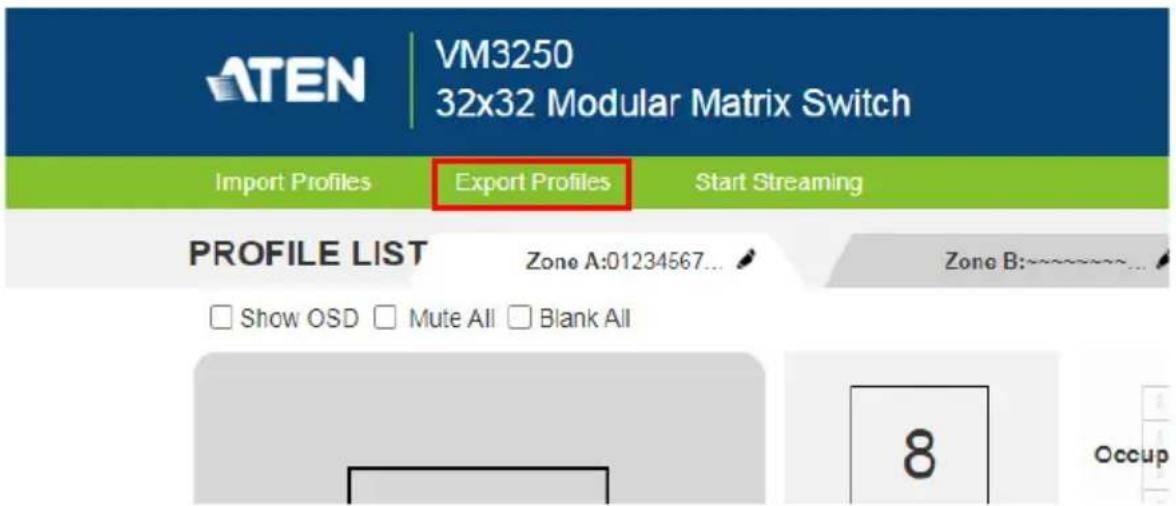 ATEN VM3250 32x32 Modular Matrix Switch Import Profiles Export Profiles Start Streaming PROFILE LIST Zone A:01234567 Zone B:~ □ Show OSD □ Mute All □ Blank All 8 Occup