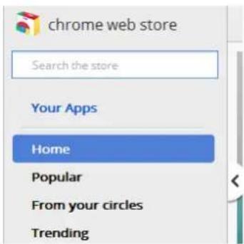 chrome web store Search the store Your Apps Home Popular From your circles Trending