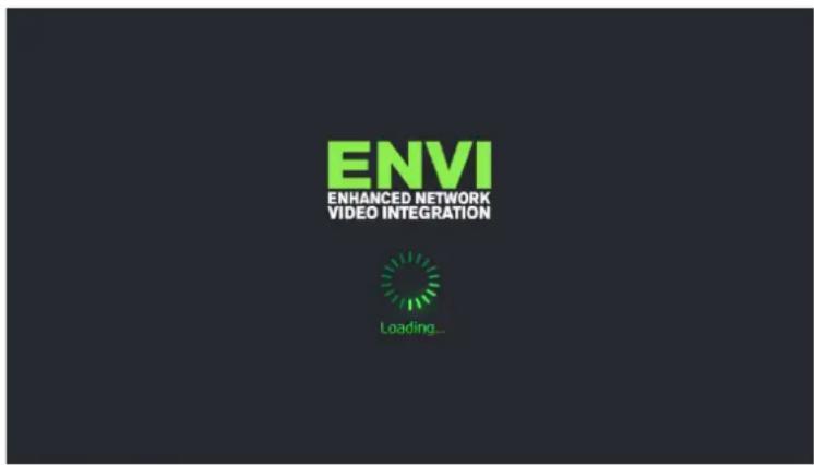 ENVI ENHANCED NETWORK VIDEO INTEGRATION Loading...