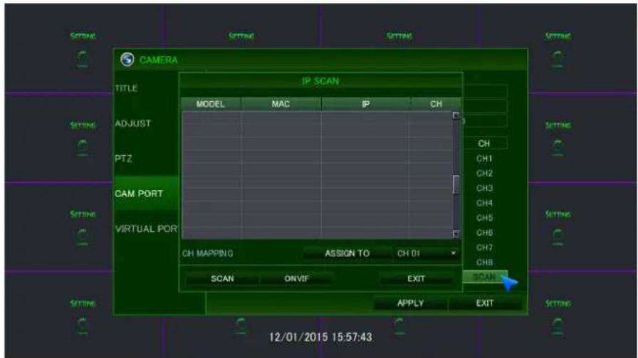 CAMERA IP SCAN TITLE MODEL MAC IP CH ADJUST PT2 CAM PORT VIRTUAL POR CH MAPPING ASSIGN TO CH 01 SCAN ONVIF EXIT SCAN 12/01/2015 15:57:43 ATTLE OPTIONAL SETTING SETTING SETTING SETTING SETTING SELL SELL SELL SELL SELL SELL SELL SELL SELL SELL SELL SELL SELL SELL SELL SELL SELL SELL SELL SELL SELL SELL SELL SELL SELL SELL SELL SELL SELL SELL SELL SELL SELL SELL SELL SELL SELL SELL SELL SELL SELL SELL SELL SELL SELL SELL SELL SELL SELL SELL CALL