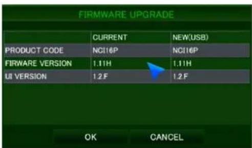 FIRMWARE UPGRADE CURRENT NEW(USB) PRODUCT CODE NGI16P NGI16P FIRWARE VERSION 1.11H 1.11H UI VERSION 1.2F 1.2F OK CANCEL