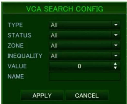 VCA SEARCH CONFIG TYPE All STATUS All ZONE All INEQUALITY All VALUE 0 NAME APPLY CANCEL