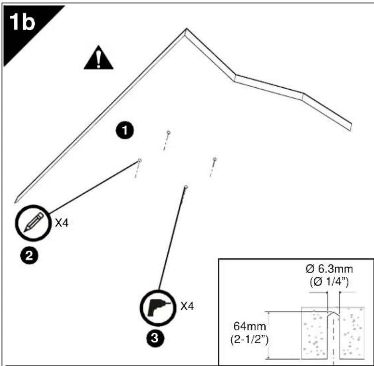 1b 1 X4 2 X4 3 Ø 6.3mm (Ø 1/4") 64mm (2-1/2") Ø 6.3mm