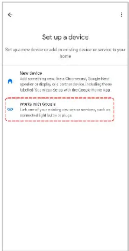 Set up a device Set up a new device or add an existing device or service to your home New device Add something new, like a Chromecast, Google Nest speaker or display or a partner device, including those labelled Seamless Setup with the Google Home App. Works with Google Link one of your existing devices or services, such as connected light bulbs or plugs.
