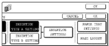 SHARP MX-M550N - If you wish to insert a different paper with the [INSERTION TYPE B SETTING] key, repeat steps 2 through 6. Use the [INSERTION TYPE B SETTING] key instead of the [INSERTION TYPE A SETTING] key, and the [INSERTION TYPE B] key instead of the [INSERTION TYPE A] key. - 1
