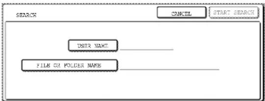 SEARCH CANCEL { START SEARCH OWNER NAME FILE OR FOLDER NAME