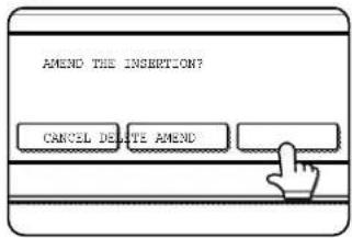 AMEND THE INSERTION? CANCEL DELETE AMEND