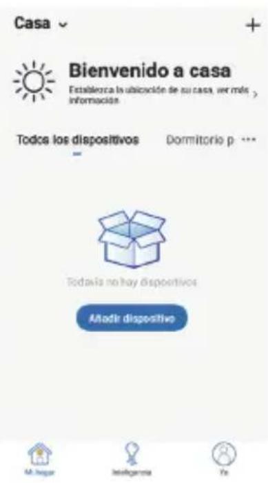 Casa + Bienvenido a casa Establanca la ubicación de su casa, ver más información Todos los dispositivos Dormitorio p ... - Todavía no hay dispositivos Alandr dispositivo Al. Inagar Infigerencia Yes