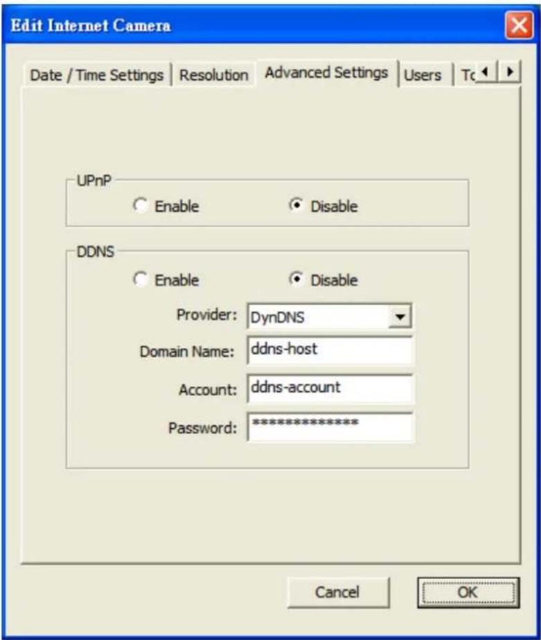 Edit Internet Camera Date / Time Settings | Resolution | Advanced Settings | Users | Tc UPnP Enable Disable DDNS Enable Disable Provider: DynDNS Domain Name: ddns-host Account: ddns-account Password: ********** Cancel OK