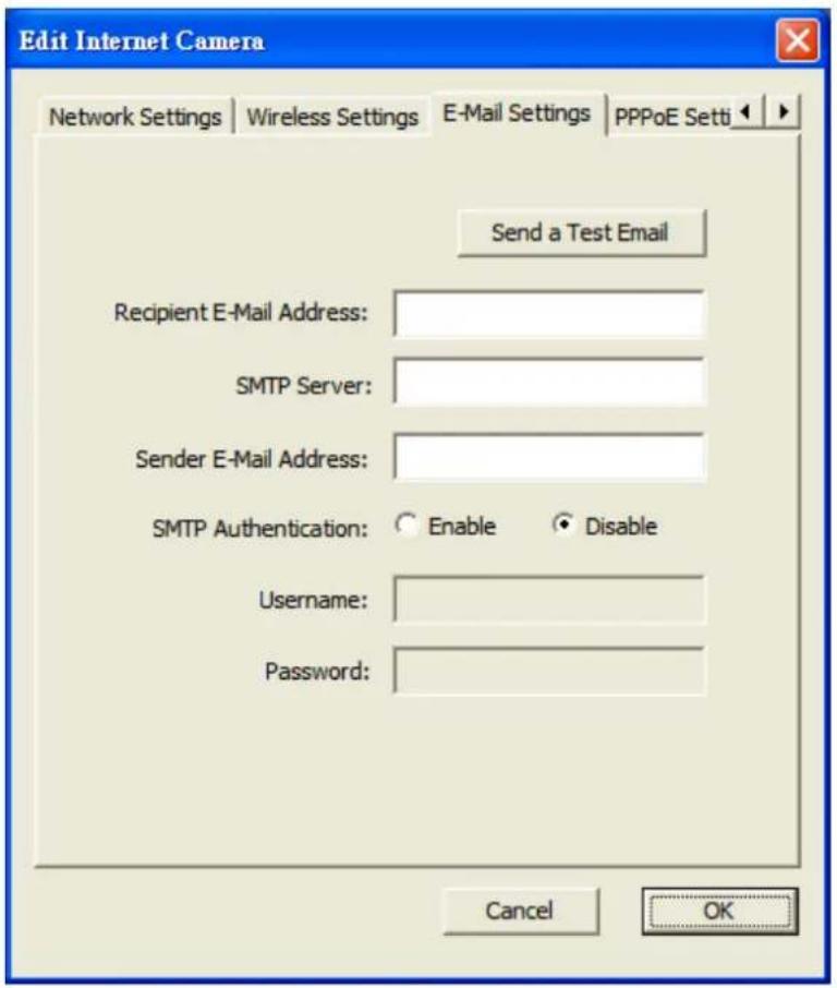 Edit Internet Camera Network Settings | Wireless Settings | E-Mail Settings | PPPoE Setti Send a Test Email Recipient E-Mail Address: SMTP Server: Sender E-Mail Address: SMTP Authentication: ○ Enable ● Disable Username: Password: Cancel OK