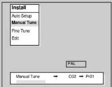 Install Auto Setup Manual Tune Fine Tune Edit PAL Manual Tune → C02 → Pr01