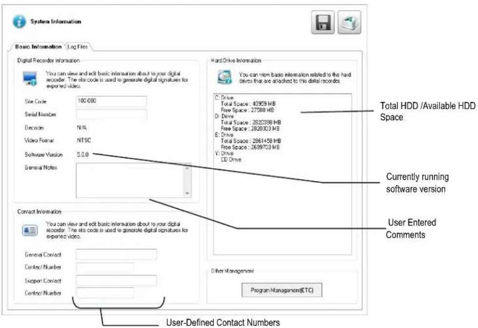 System Information Basic Information Log Files Digital Recorder Information *You can view and edit basic information about to your digital recoder. The site code is used to generate digital signatures for exported video. Site Code 100.000 Serial Number Decoder N/A Video Format NTSC Software Version…