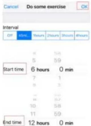 Cancel Do some exercise OK Interval Off 45pc 10hrs 20hrs 30hrs 40hrs Start time 6 hours 0 min 7 1 8 3 9 20 10 58 11 59 End time 12 hours 0 min