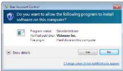 User Account Control Do you want to allow the following program to install software on this computer? Program name: DrkvrInstallInst Verified publisher: Visioneer Inc. File origin: Hard drive on this computer Show details Yes No Change when these notifications appear