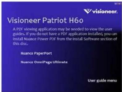 visioneer Visioneer Patriot H60 A PDF viewing application may be needed to view the user guides. If you do not have a PDF application installed, you can install Nuance Power PDF from the Install Software section of this disc. Nuance PaperPort Nuance OmniPage Ultimate User guide menu