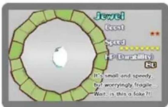 Jewel Cost Speed HP (Durability) So It's small and speedy, but worryingly fragile... Wait, is this a fake?!