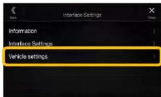 Interface Settings Information Interface Settings Vehicle settings