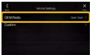 Vehicle Settings OEM Radio Open Dash > Confirm