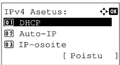IPv4 Asetus: 01 DHCP 02 Auto-IP 03 IP-osoite [ Poistu ]