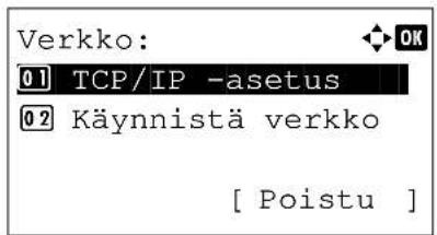 Verkko: 01 TCP/IP -asetus 02 Käynnistä verkko [ Poistu ]