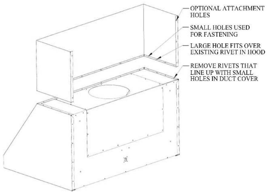 OPTIONAL ATTACHMENT HOLES SMALL HOLES USED FOR FASTENING LARGE HOLE FITS OVER EXISTING RIVET IN HOOD REMOVE RIVETS THAT LINE UP WITH SMALL HOLES IN DUCT COVER