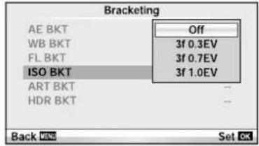 Bracketing AE BKT Off WB BKT 3f 0.3EV FL BKT 3f 0.7EV ISO BKT 3f 1.0EV ART BKT HDR BKT Back VINS Set OK