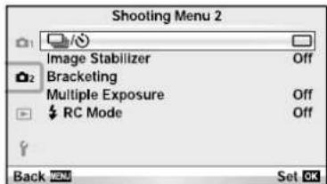 Shooting Menu 2 Image Stabilizer Off Bracketing Multiple Exposure Off RC Mode Off Back Menu Set OK