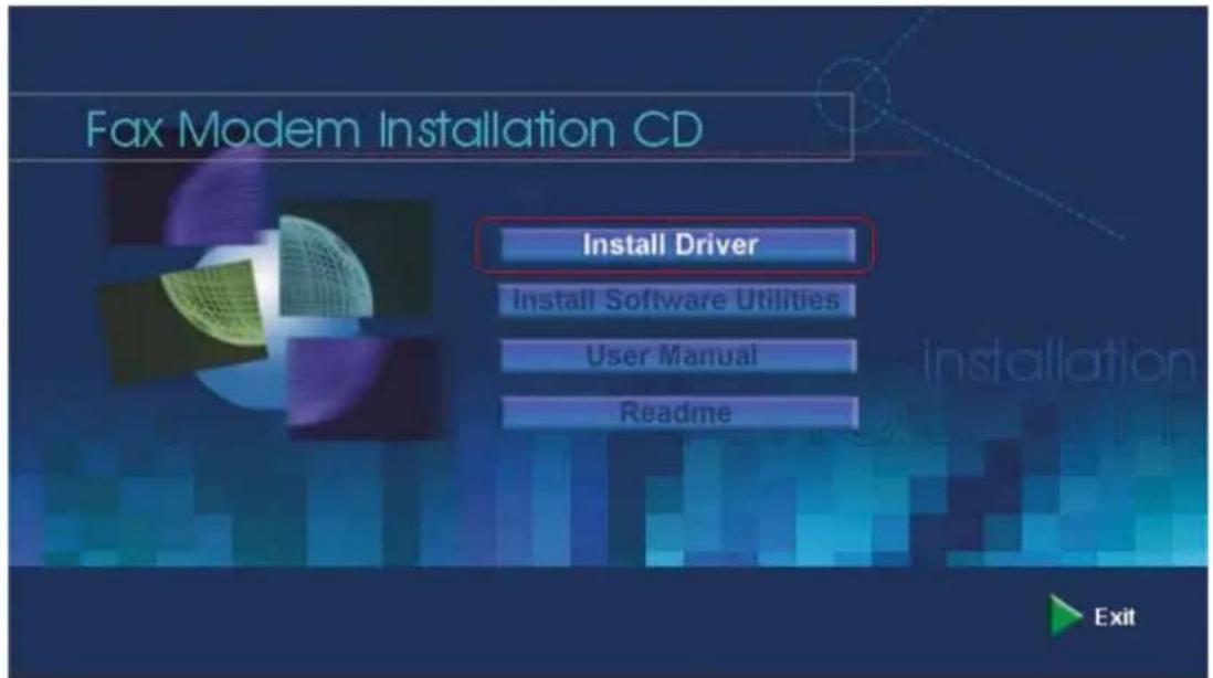 Fax Modem Installation CD Install Driver Install Software Utilities User Manual Readme Exit