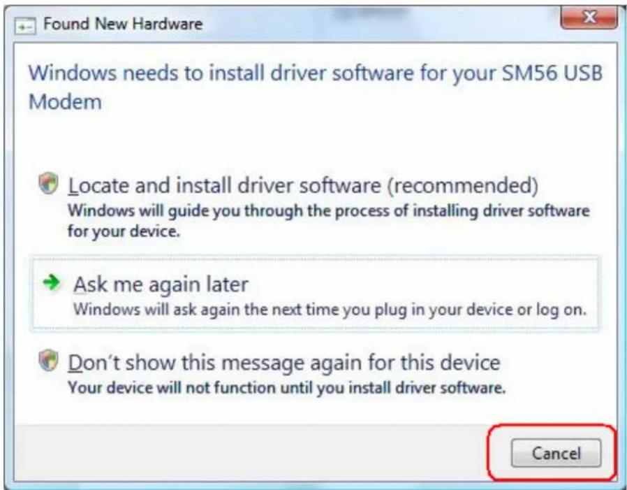 Found New Hardware Windows needs to install driver software for your SM56 USB Modem Locate and install driver software (recommended) Windows will guide you through the process of installing driver software for your device. Ask me again later Windows will ask again the next time you plug in your device or log on. Don't show this message again for this device Your device will not function until you install driver software. Cancel