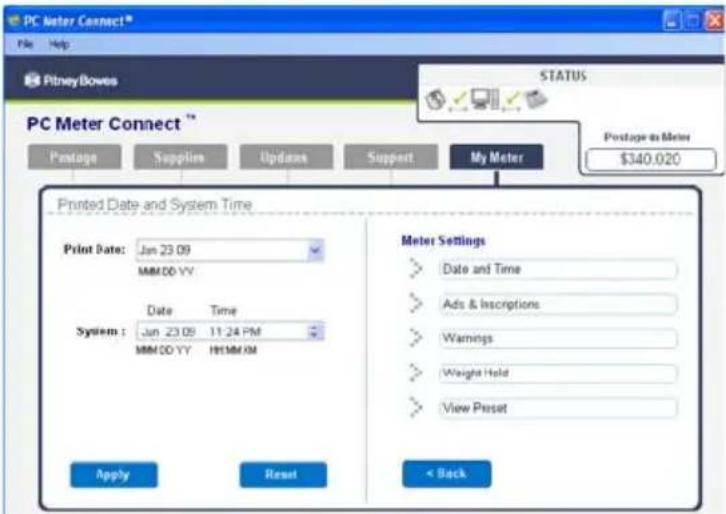 PC Meter Connect File Help PitneyBowes PC Meter Connect™ Postage Supplies Updates Support My Meter STATUS Postage to Meter $340.020 Printed Date and System Time Print Date: Jan 23 09 MMDD Y/Y System : Jan 23 09 11:24 PM MMDD Y/Y HCM/MM Date Time Apply Reset Meter Settings Date and Time Ads & Inscriptions Warnings Weight Hold View Preset < Back