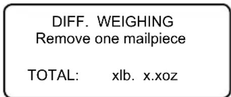 DIFF. WEIGHING Remove one mailpiece TOTAL: xlb. x.xoz