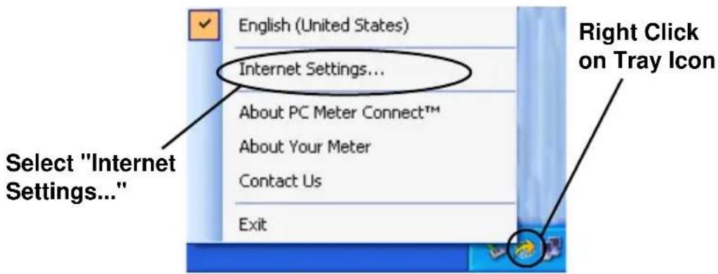 English (United States) Internet Settings... About PC Meter Connect™ About Your Meter Contact Us Exit Right Click on Tray Icon Select "Internet Settings..."