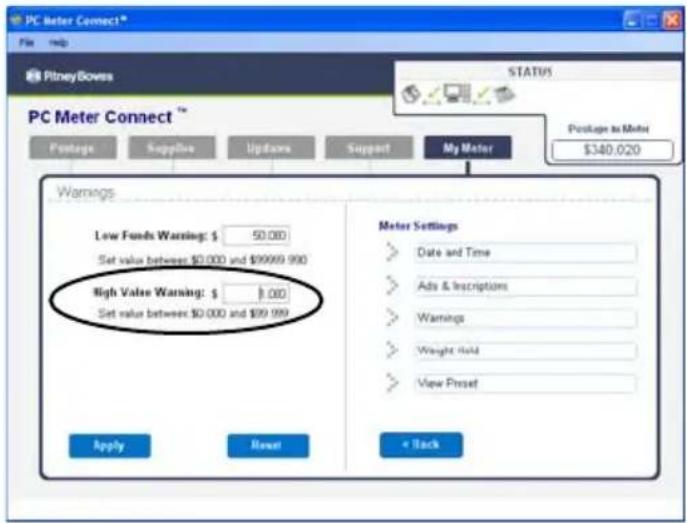 PC Meter Connect™ File help PitneyBowes STATUS PC Meter Connect™ Package Supplies Updates Support My Meter Package to Matchi $340.020 Warnings Low Funds Warning: $ 50.00 Set value between 0.000 and9999.990 High Value Warning: $ 1.00 Set value between 0.000 and89.999 Meter Settings Date and Time Ads & Inscriptions Warnings Weight Hold View Preset Apply Reset < Back