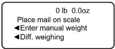 0 lb 0.0oz Place mail on scale ◀Enter manual weight ◀Diff. weighing