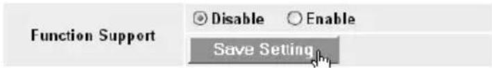Function Support Disable Enable Save Setting