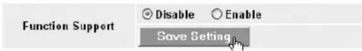 Function Support Disable Enable Save Setting