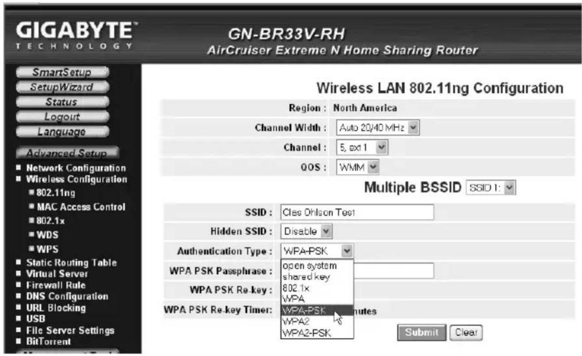 GIGABYTE TECHNOLOGY GN-BR33V-RH AirCruiser Extreme N Home Sharing Router SmartSetup SetupWizard Status Logout Language Advanced Setup ■ Network Configuration ■ Wireless Configuration ■ 802.11ng ■ MAC Access Control ■ 802.1x ■ WDS ■ WPS ■ Static Routing Table ■ Virtual Server ■ Firewall Rule ■ DNS Configuration ■ URL Blocking ■ USB ■ File Server Settings ■ BitTorrent Wireless LAN 802.11ng Configuration Region : North America Channel Width : Auto 20/40 MHz Channel : 5, ext 1 QOS : WMM Multiple BSSID SSID 1: SSID : Clas Ohlson Test Hidden SSID : Disable Authentication Type : WPA-PSK WPA PSK Passphrase : open system shared key WPA PSK Re-key : 802.1x WPA WPA PSK Re-key Timer: WPA-PSK WPA2 WPA2-PSK Submit Clear