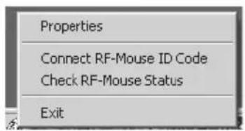 Properties Connect RF-Mouse ID Code Check RF-Mouse Status Exit